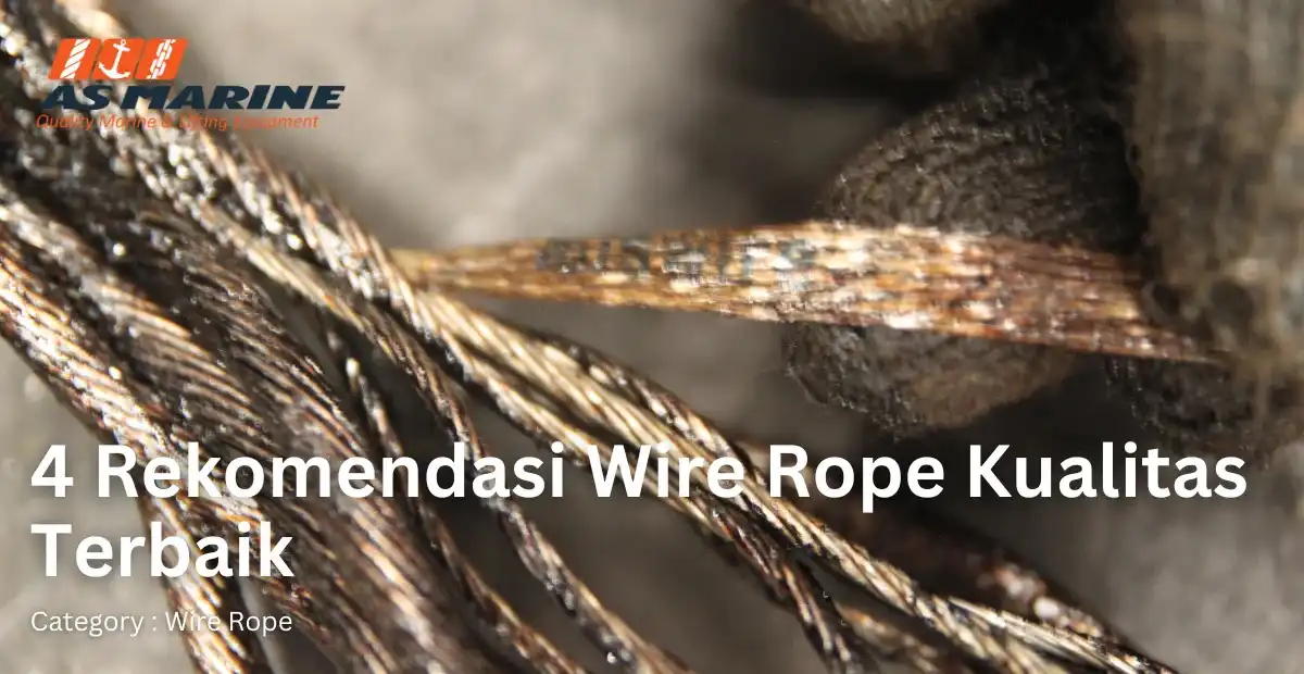 4-rekomendasi-wire-rope-kualitas-terbaik
